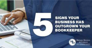 5 signs you've outgrown your bookkeeper